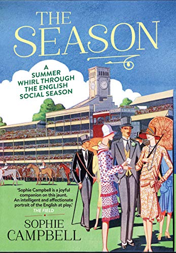 Stock image for Season: A Summer Whirl Through the English Social Season for sale by BargainBookStores