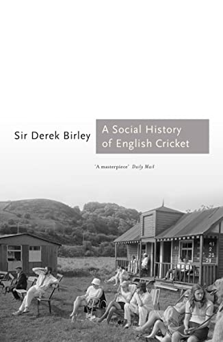 9781781311769: A Social History of English Cricket