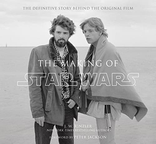 9781781311905: The Making of Star Wars: The Definitive Story Behind the Original Film