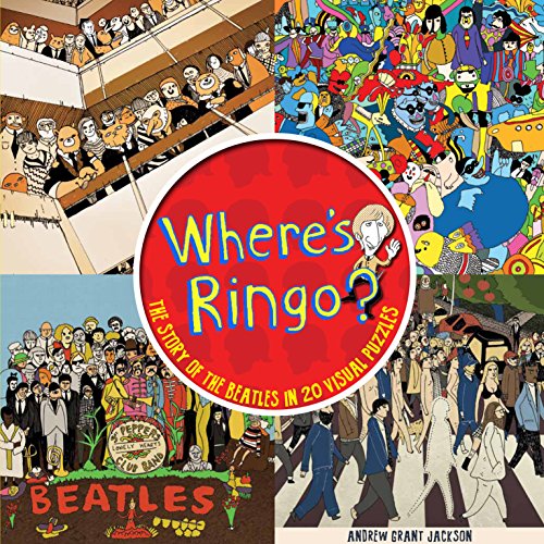 Beispielbild fr Where's Ringo?: The Story of The Beatles in 20 Visual Puzzles zum Verkauf von WorldofBooks