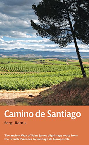9781781312230: Camino de Santiago: The ancient Way of Saint James pilgrimage route from the French Pyrenees to Santiago de Compostela (Trail Guides) [Idioma Ingls]
