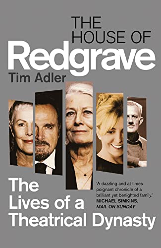 9781781312247: The House of Redgrave: The Lives of a Theatrical Dynasty
