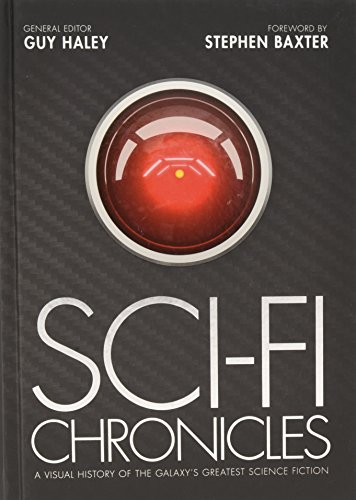 Stock image for Sci-Fi Chronicles. A visual history of the galaxy's greatest science fiction for sale by old aberdeen bookshop