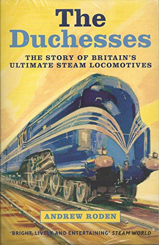 Stock image for The Duchesses/Mallard/Flying Scotsman for sale by WorldofBooks