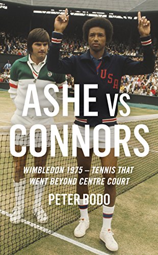 Imagen de archivo de Ashe vs Connors: Wimbledon 1975 - Tennis that went beyond centre court a la venta por WorldofBooks