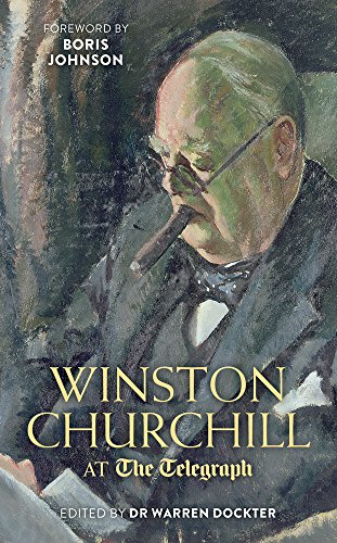 Beispielbild fr Winston Churchill at the Telegraph zum Verkauf von AwesomeBooks