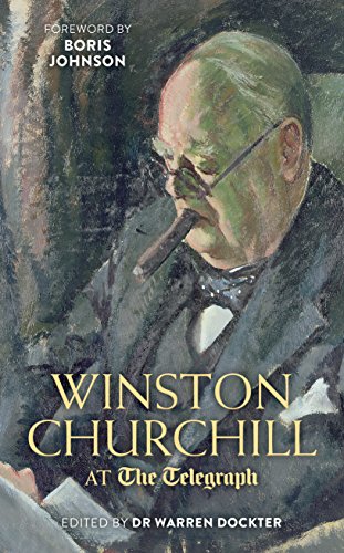 Stock image for Winston Churchill at the Telegraph for sale by AwesomeBooks