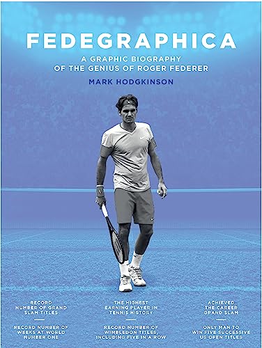 Beispielbild fr Fedegraphica : A Graphic Biography of the Genius of Roger Federer zum Verkauf von Better World Books