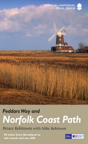 9781781315668: Peddars Way and Norfolk Coast Path: 90 Miles from Breckland to salt marsh and sea cliffs (National Trail Guides)