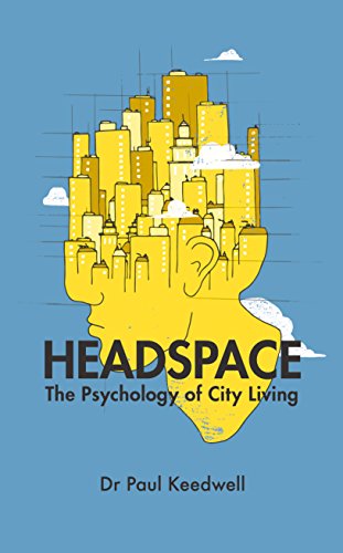 Beispielbild fr Headspace: The Psychology of City Living zum Verkauf von WorldofBooks