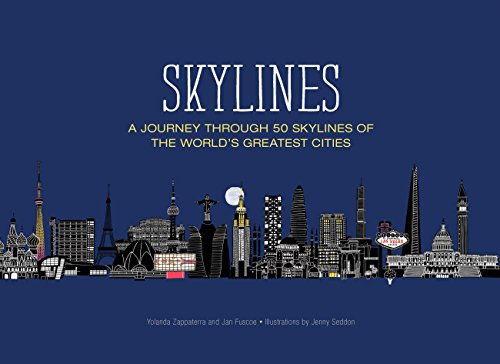 Imagen de archivo de Skylines: A Journey Through 50 Skylines of the World's Greatest Cities a la venta por ZBK Books