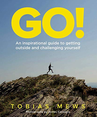 Stock image for GO!: An inspirational guide to getting outside and challenging yourself: Create your own amazing race challenges for sale by WorldofBooks