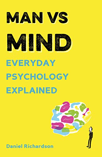 Stock image for Man vs Mind: Everyday Psychology Explained for sale by WorldofBooks