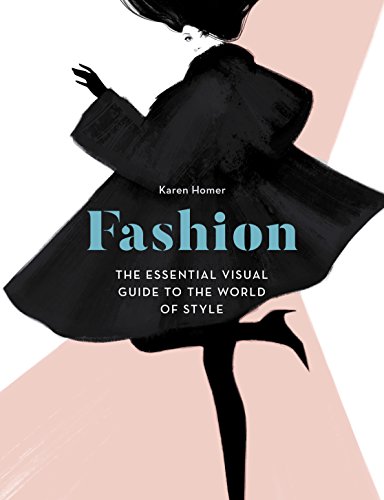 Stock image for Fashion: The Essential Visual Guide to the World of Style for sale by HPB-Red