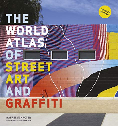 Imagen de archivo de The World Atlas of Street Art and Graffiti /anglais a la venta por ThriftBooks-Atlanta