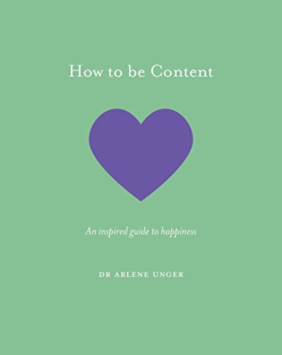 Imagen de archivo de How to be Content: An inspired guide to happiness a la venta por PlumCircle