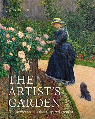 Stock image for The Artist's Garden: The secret spaces that inspired great art for sale by HPB-Blue
