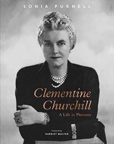 Stock image for Clementine Churchill: A Life in Pictures for sale by AwesomeBooks