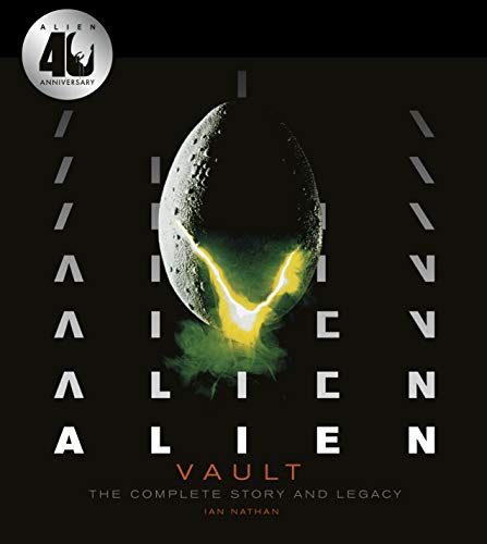 Beispielbild fr Alien Vault: The Definitive Story Behind the Film zum Verkauf von HPB-Blue