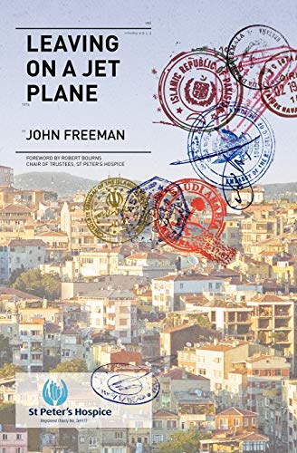 Leaving on a Jet Plane (9781781320341) by Freeman, John