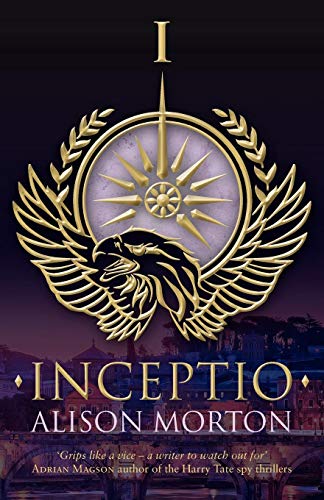 Beispielbild fr Inceptio: Volume 1 (The Roma Nova Series) zum Verkauf von WorldofBooks