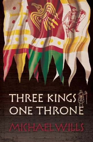 Three Kings - One Throne (9781781321027) by Wills, Michael