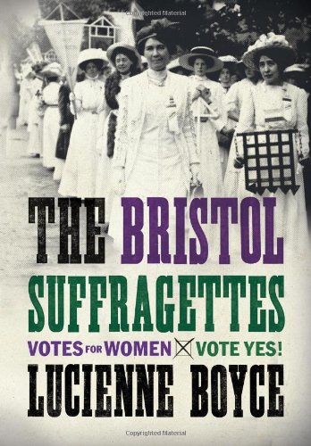 Beispielbild fr The Bristol Suffragettes zum Verkauf von WorldofBooks