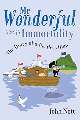 Imagen de archivo de MR Wonderful Seeks Immortality: The Diary of a Restless Man a la venta por WorldofBooks