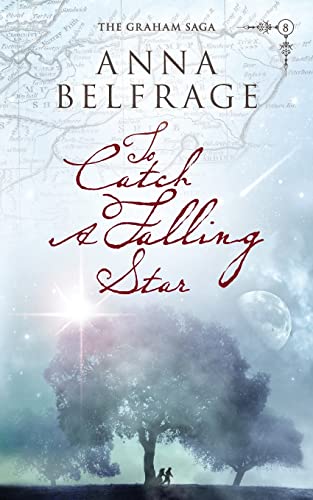 9781781322437: To Catch a Falling Star: 8 (The Graham Saga)