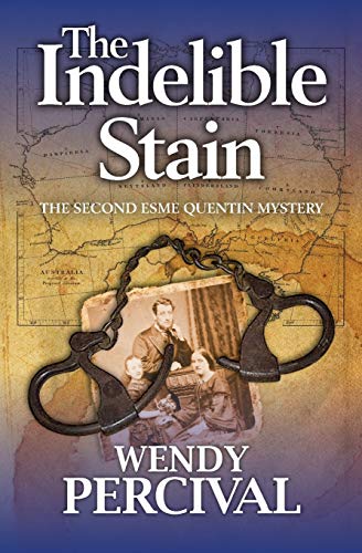 Imagen de archivo de The Indelible Stain: 2 (Esme Quentin Mystery) a la venta por WorldofBooks