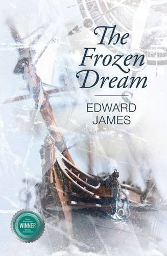 Stock image for The Frozen Dream for sale by Harry Righton