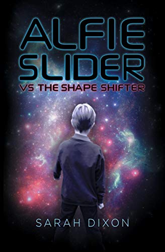 Imagen de archivo de Alfie Slider vs the Shape Shifter a la venta por Half Price Books Inc.