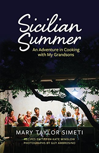 Stock image for Sicilian Summer: An Adventure in Cooking with My Grandsons for sale by WeBuyBooks