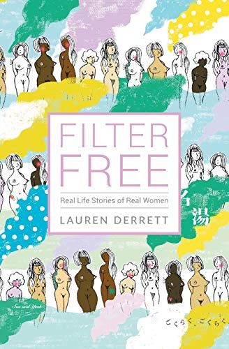 Beispielbild fr Filter Free: Real Life Stories of Real Women zum Verkauf von WorldofBooks