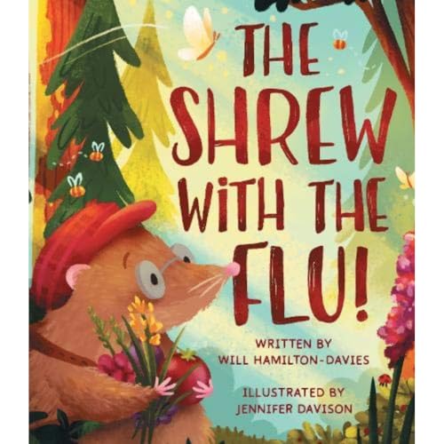 Stock image for The Shrew with the Flu for sale by AwesomeBooks