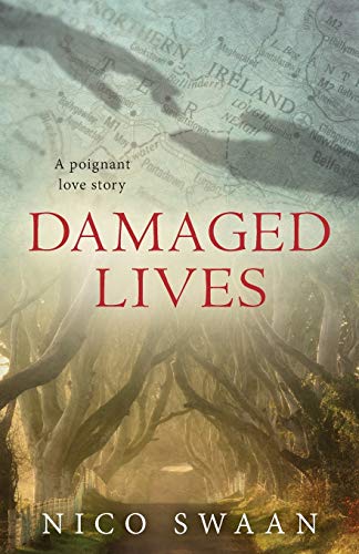 9781781331231: Damaged Lives: a poignant love story