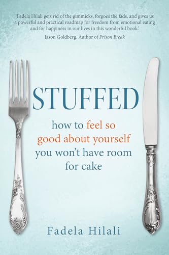 Beispielbild fr Stuffed: how to feel so good about yourself you won't have room for cake zum Verkauf von SecondSale