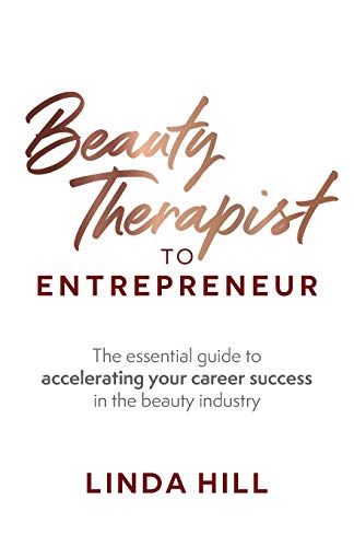 Beispielbild fr Beauty Therapist To Entrepreneur: The essential guide to accelerating your career success in the beauty industry zum Verkauf von WorldofBooks