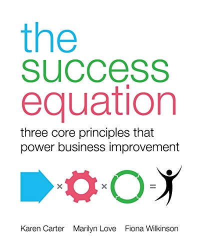 Stock image for The Success Equation: Three core principles that power business improvement for sale by MusicMagpie