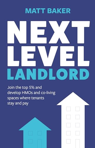 Stock image for Next Level Landlord: Join the top 5% and develop HMOs and co-living spaces where tenants stay and pay for sale by Goldstone Books