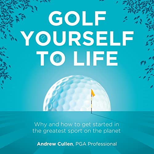Beispielbild fr Golf Yourself to Life: Why and how to get started in the greatest sport mankind has ever invented zum Verkauf von WorldofBooks