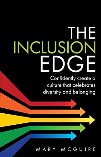 Beispielbild fr The Inclusion Edge: Confidently create a culture that celebrates diversity and belonging zum Verkauf von WorldofBooks