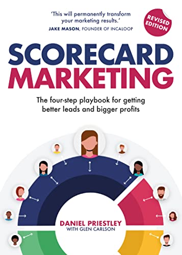 Beispielbild fr Scorecard Marketing: The four-step playbook for getting better leads and bigger profits zum Verkauf von WorldofBooks