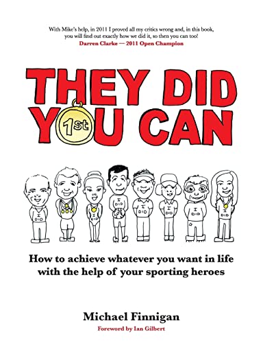Beispielbild fr They Did You Can: How to achieve whatever you want in life with the help of your sporting heroes zum Verkauf von WorldofBooks