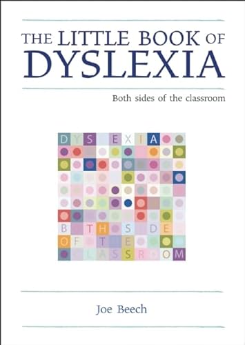 Beispielbild fr The Little Book of Dyslexia: Both sides of the classroom (The Little Books) zum Verkauf von WorldofBooks