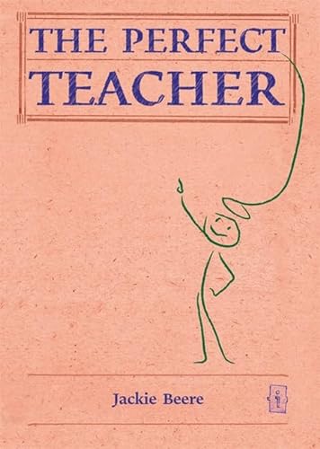 Stock image for The Perfect Teacher (Perfect series) for sale by WorldofBooks