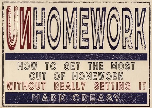 Beispielbild fr Unhomework: How to get the most out of homework, without really setting it zum Verkauf von AwesomeBooks