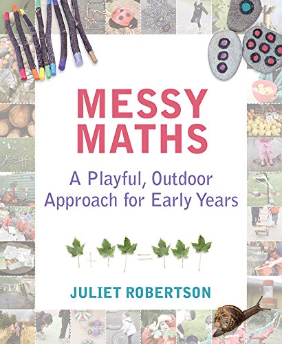 Beispielbild fr Messy Maths: A playful, outdoor approach for early years zum Verkauf von WorldofBooks