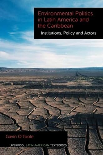 Beispielbild fr Environmental Politics in Latin America and the Caribbean. Volume 2 Institutions, Policy and Actors zum Verkauf von Blackwell's