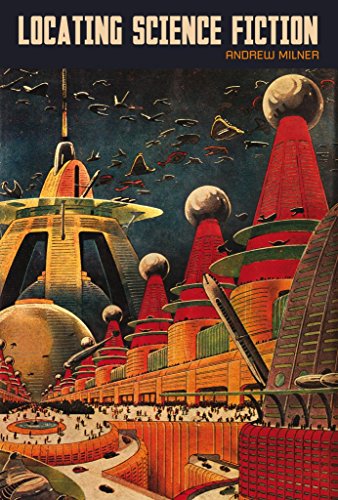 9781781381168: Locating Science Fiction (Liverpool Science Fiction Texts & Studies): 44